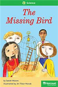 Storytown: Above Level Reader Teacher's Guide Grade 1 the Missing Bird