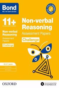 Bond 11+: Bond 11+ Non-verbal Reasoning Challenge Assessment Papers 10-11 years