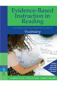 Evidence-Based Instruction in Reading: A Professional Development Guide to Vocabulary