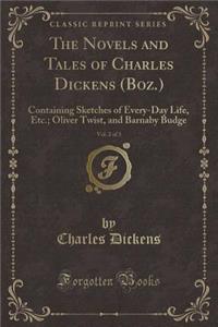 The Novels and Tales of Charles Dickens (Boz.), Vol. 2 of 3