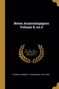 Notes Assyriologiques Volume 8, no.3