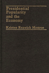 Presidential Popularity and the Economy