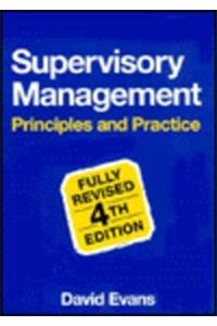 Supervisory Management: Principles and Practice