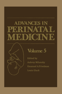 Advances in Perinatal Medicine