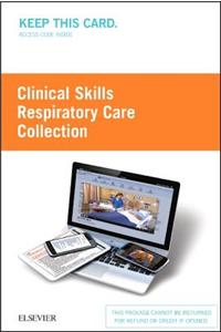 Clinical Skills: Respiratory Care Collection (Access Card)