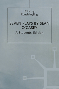 Seven Plays by Sean O'Casey