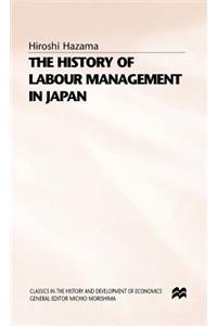 The History of Labour Management in Japan