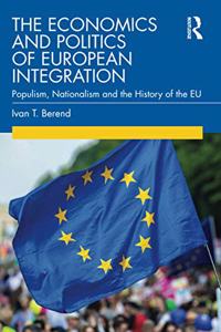 Economics and Politics of European Integration