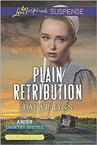Plain Retribution (Amish Country Justice)