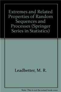 Extremes and Related Properties of Random Sequences and Processes