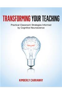 Transforming Your Teaching