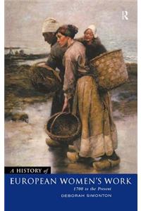 A History of European Women's Work