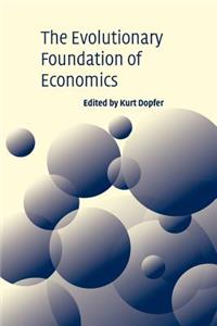 Evolutionary Foundations of Economics
