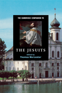 Cambridge Companion to the Jesuits