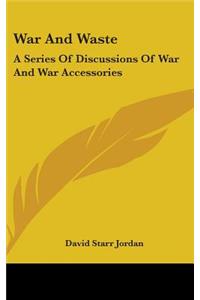 War And Waste