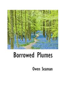 Borrowed Plumes
