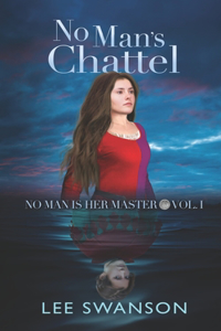 No Man's Chattel