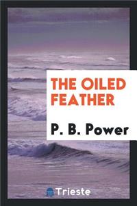 The Oiled Feather