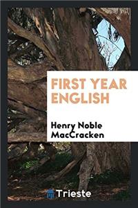 FIRST YEAR ENGLISH