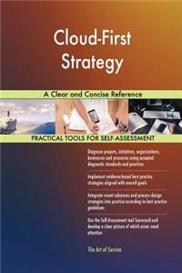 Cloud-First Strategy A Clear and Concise Reference