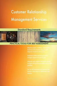 Customer Relationship Management Services Standard Requirements