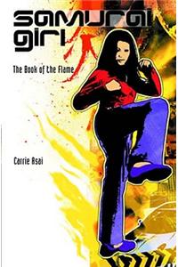 Book of the Flame. Carrie Asai