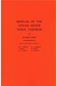 Seminar on the Atiyah-Singer Index Theorem