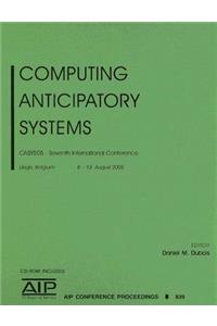 Computing Anticipatory Systems