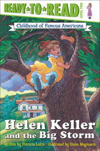 Childhood of Famous Americans: Helen Keller and the Big Storm