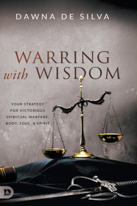 Warring with Wisdom