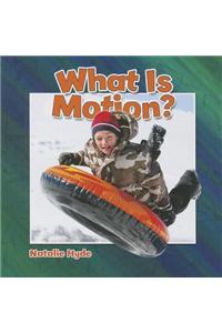 What is Motion?