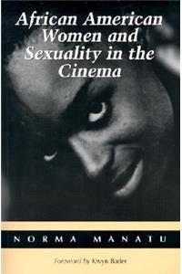 African American Women and Sexuality in the Cinema