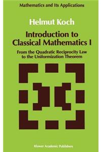 Introduction to Classical Mathematics I