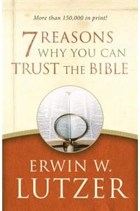 7 Reasons Why You Can Trust the Bible