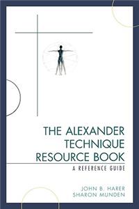 Alexander Technique Resource Book