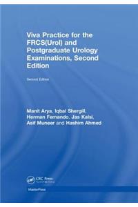 Viva Practice for the Frcs(urol) and Postgraduate Urology Examinations