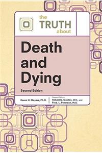 The Truth About Death and Dying