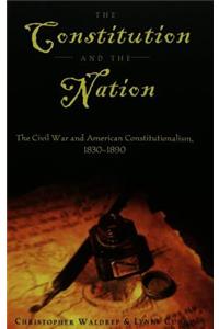 The Constitution and the Nation