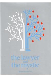 The Lawyer and the Mystic