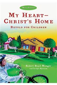 My Heart--Christ's Home Retold for Children 5pk