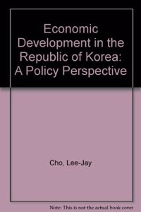 Economic Development in the Republic of Korea