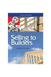 Selling to Builders, Second Edition