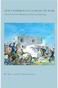 Sam Chamberlain's Mexican War
