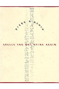 Spells for Not Dying Again