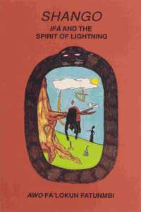 Shango; Ifa and the Spirit of Lightning