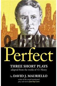 O. Henry Perfect