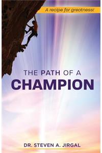 The Path of a Champion