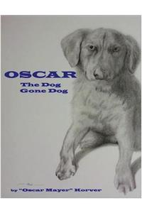 OSCAR, the dog gone dog
