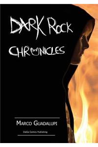 Dark Rock Chronicles