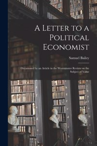 Letter to a Political Economist